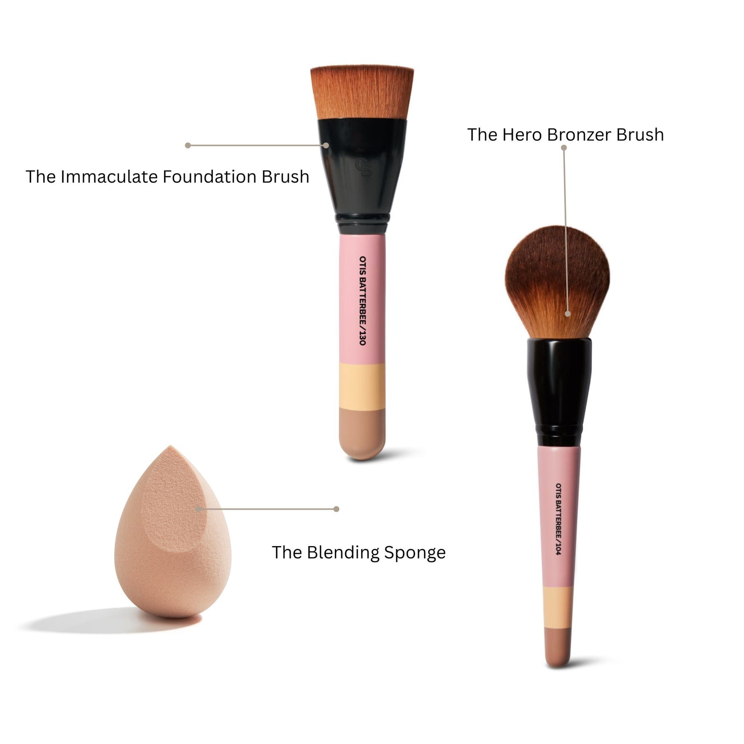 The immaculate foundation makeup brush along with the ultimate bronzer makeup brush and our signature makeup sponge.
